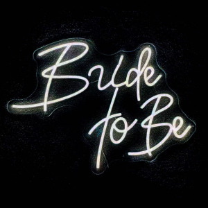 Neon Sign Bride to Be (65cm*47cm White)